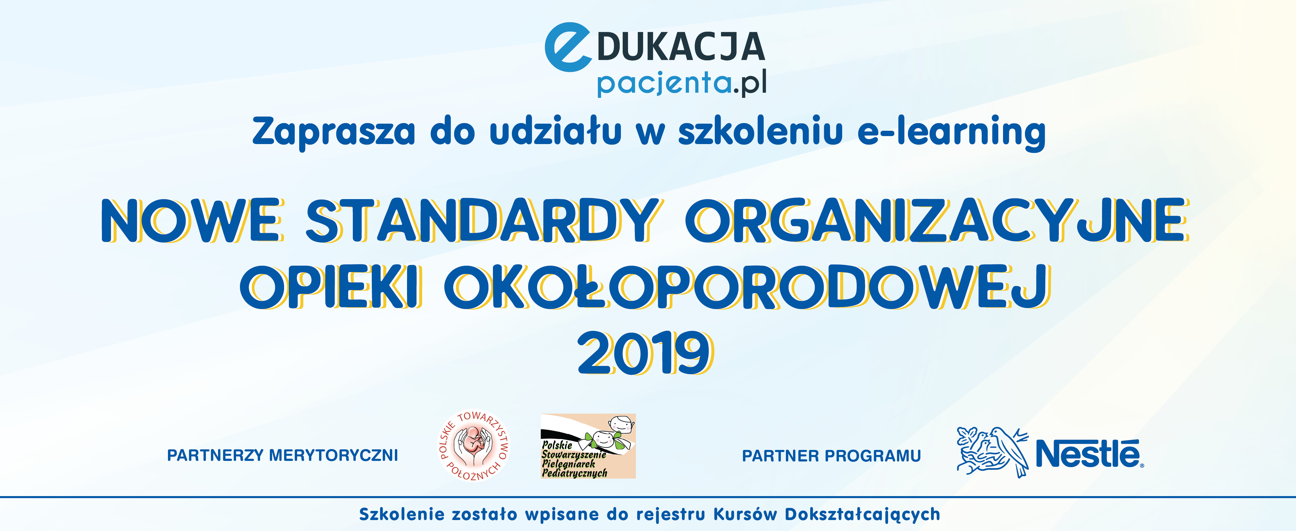 Zaproszenie szkolenie elearning Nowe standardy organizacyjne opieki okołoporodowej 2019